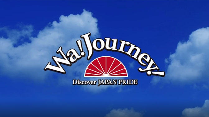 Wa!Journey!-Discover JAPAN PRIDE