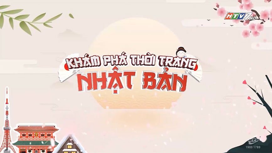 Khám Phá Thời Trang Nhật Bản(日本の伝統衣装をめぐる旅)